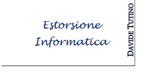 avvocato-penalista-catania-estorsione-informatica