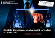Sei stato denunciato e non hai i soldi per pagare un avvocato? Scopri cosa fare avvocato gratuito patrocinio catania