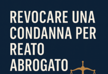 Grafica con la scritta "Revocare una condanna per reato abrogato – Guida 2025" e simbolo della bilancia della giustizia