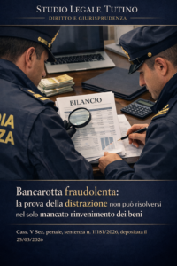 bancarotta-fraudolenta-prova-distrazione-mancato-rinvenimento-beni-AVVOCATO-PENALISTA-CATANIA